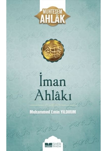 Iman Ahlakı; Muhteşem Ahlak 5