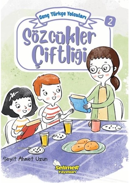 Genç Türkçe Yolcuları - Sözcükler Çiftliği