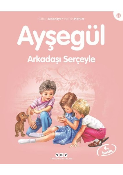 Ayşegül Serisi 38 - Arkadaşı Serçeyle