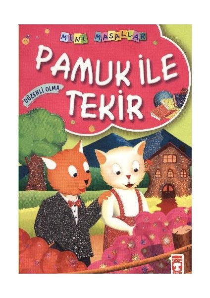 Pamuk ile Tekir / Mini Masallar