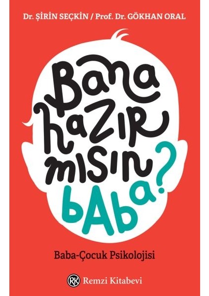Bana Hazır Mısın Baba?