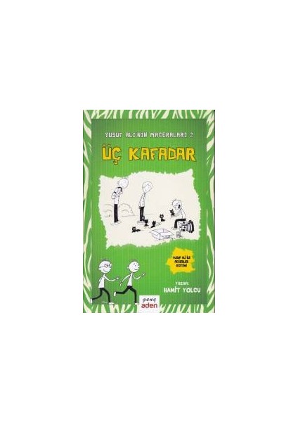 Yusuf Ali'nin Maceraları 2 - Üç Kafadar