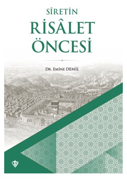 Siretin Risalet Öncesi