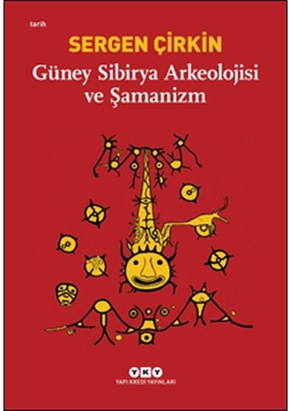 Güney Sibirya Arkeolojisi ve Şamanizm