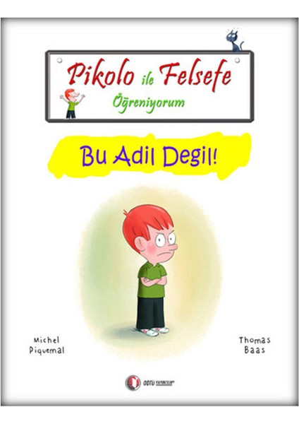 Pikolo ile Felsefe Öğreniyorum - Bu Adil Değil!