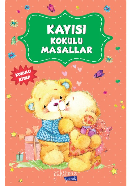 Kayısı Kokulu Masallar