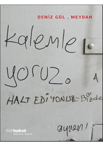Deniz Gül, Meydan