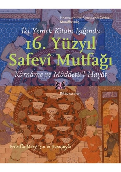 Iki Yemek Kitabı Işığında 16. Yüzyıl Safevi Mutfağı