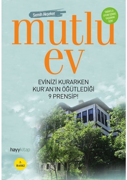Mutlu Ev Evinizi Kurarken Kur'an'ın Öğütlediği 9 Prensip