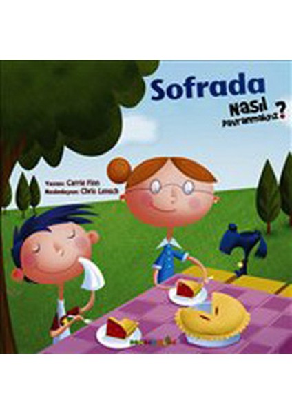 Sofrada Nasıl Davranmalıyız?