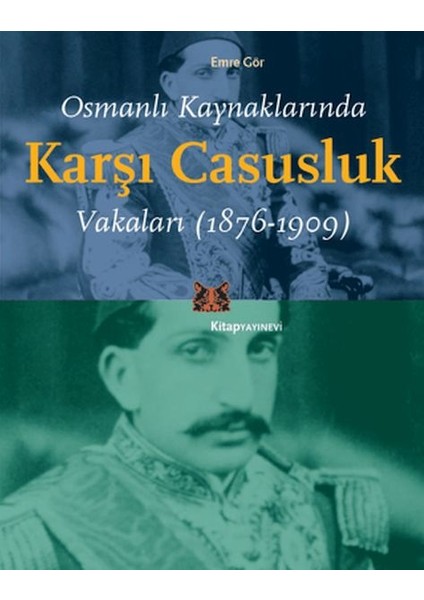 Osmanlı Kaynaklarında Karşı Casusluk Vakaları