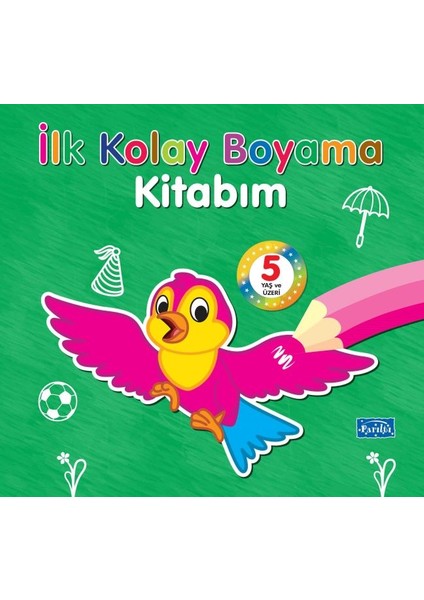 Ilk Kolay Boyama Kitabım – 5 Yaş Üzeri