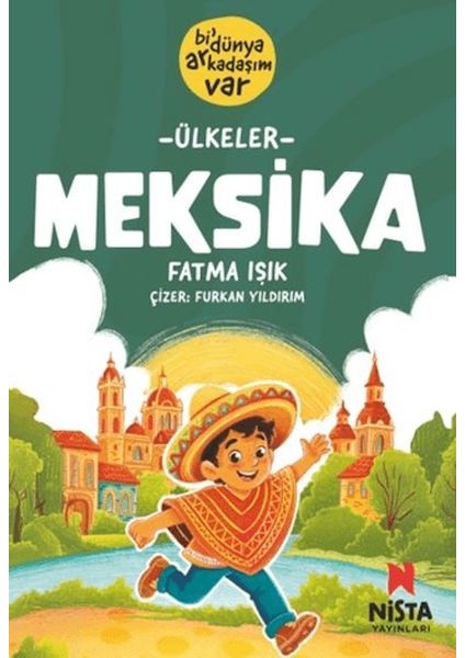 Meksika - Bi' Dünya Arkadaşım Var