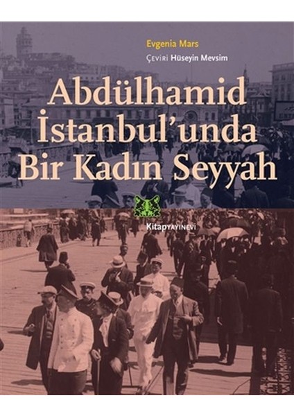 Abdülhamid Istanbul’unda Bir Kadın Seyyah