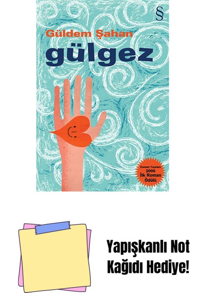 Gülgez + Yapışkanlı Not Kağıdı