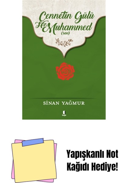 Cennetin Gülü Hz. Muhammed (Sav) + Yapışkanlı Not Kağıdı