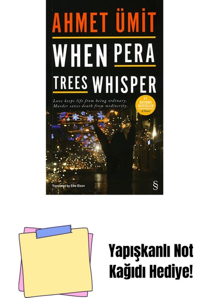 When Pera Trees Whisper + Yapışkanlı Not Kağıdı