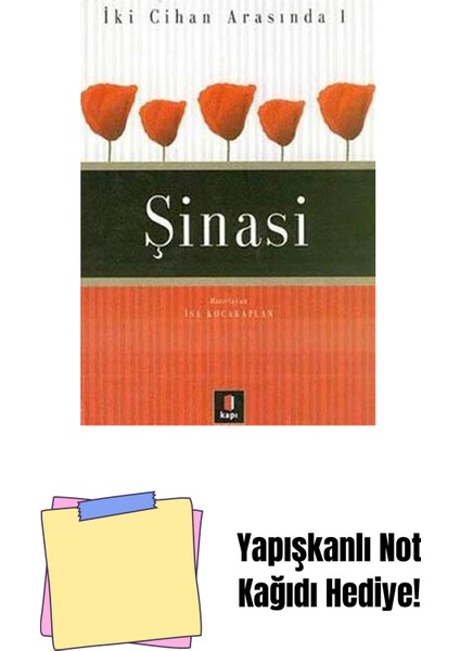 Şinasi + Yapışkanlı Not Kağıdı