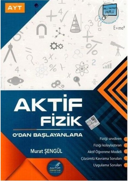 Yks Ayt Aktif Fizik 0'dan Başlayanlara / Murat Şengül / Aktif Öğrenme Yayınları / 9786057071699