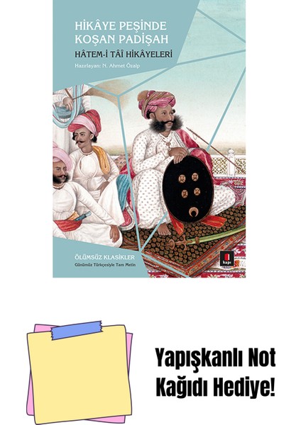 Hikâye Peşinde Koşan Padişah + Yapışkanlı Not Kağıdı