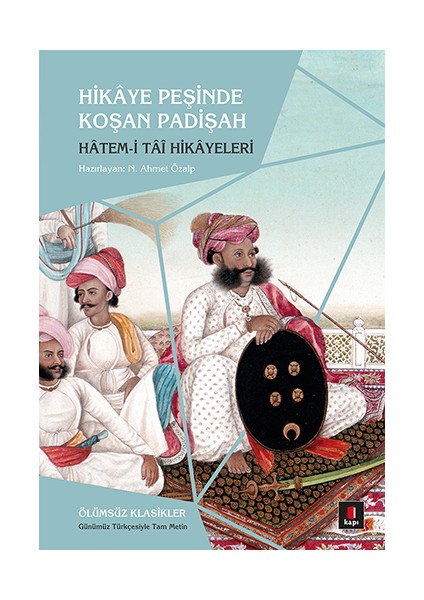 Hikâye Peşinde Koşan Padişah + Yapışkanlı Not Kağıdı fiyatları