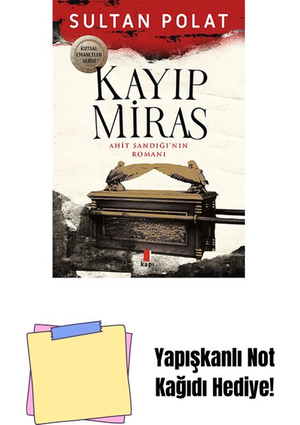 Kayıp Miras - Ahit Sandığı’nın Romanı + Yapışkanlı Not Kağıdı