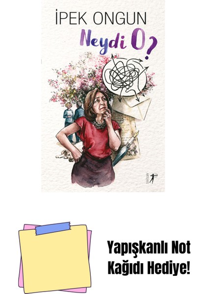 Neydi O? + Yapışkanlı Not Kağıdı