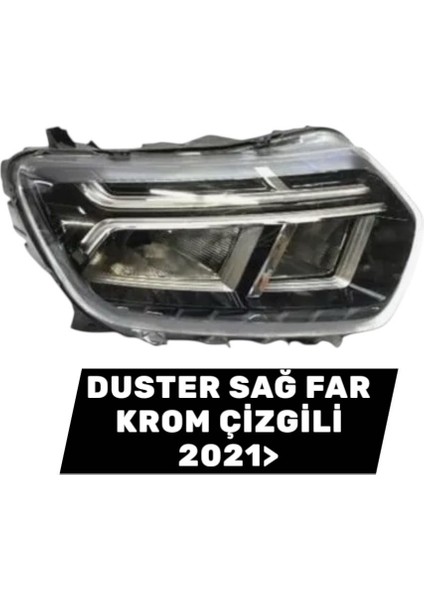 Duster 2021 > Sağ Far Krom Çizgili