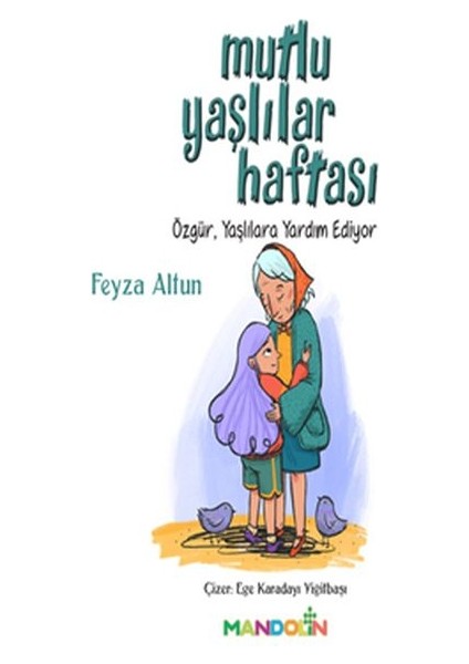 Mutlu Yaşlılar Haftası - Özgür, Yaşlılara Yardım Ediyor