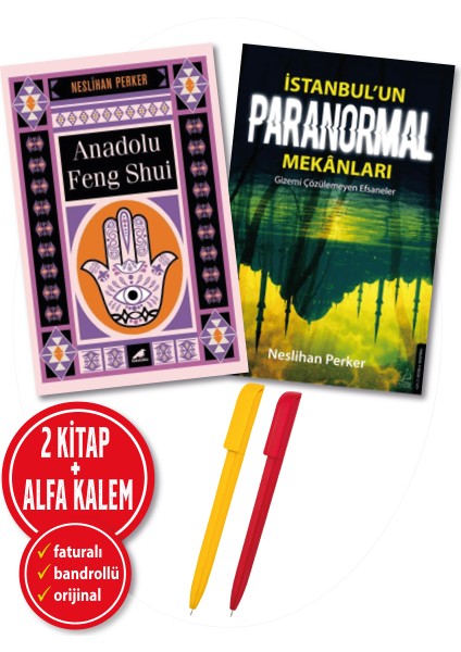 Alfa Kalem+ Neslihan Perker 2 Kitap Yeni (Anadolu Feng Shui+Istanbul’un Paranormal Mekanları) Destek
