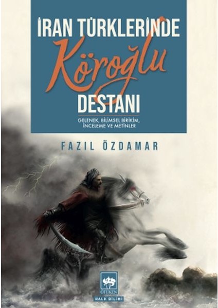 Iran Türklerinde Köroğlu Destanı