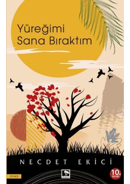 Yüreğimi Sana Bıraktım