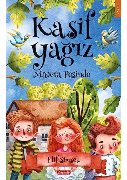 Kaşif Yağız Macera Peşinde