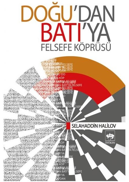 Doğu'dan Batı'ya Felsefe Köprüsü