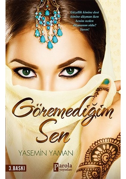 Göremediğim Sen