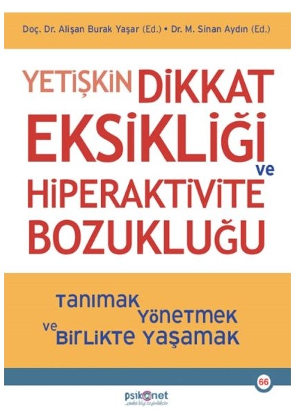 Yetişkin Dikkat Eksikliği ve Hiperaktivite Bozukluğu