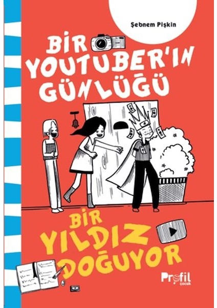 Bir Yıldız Doğuyor - Bir Youtuber’ın Günlüğü