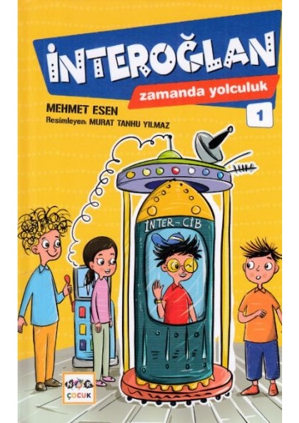 Interoğlan Zamanda Yolculuk 1