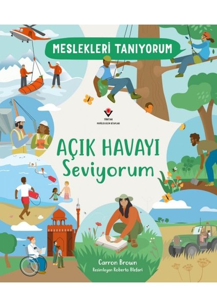 Meslekleri Tanıyorum Açık Havayı Seviyorum