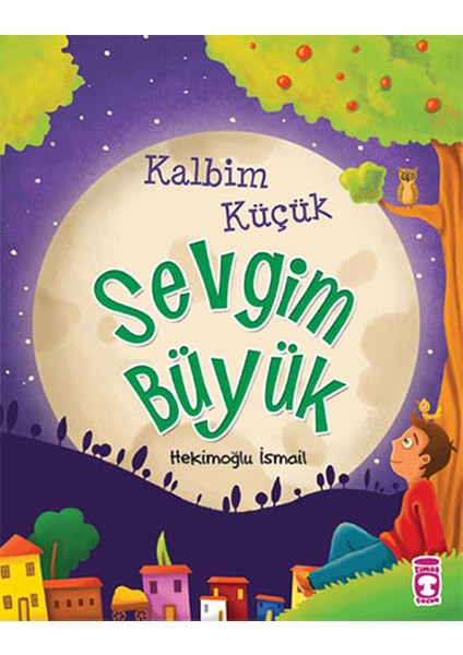 Kalbim Küçük Sevgim Büyük