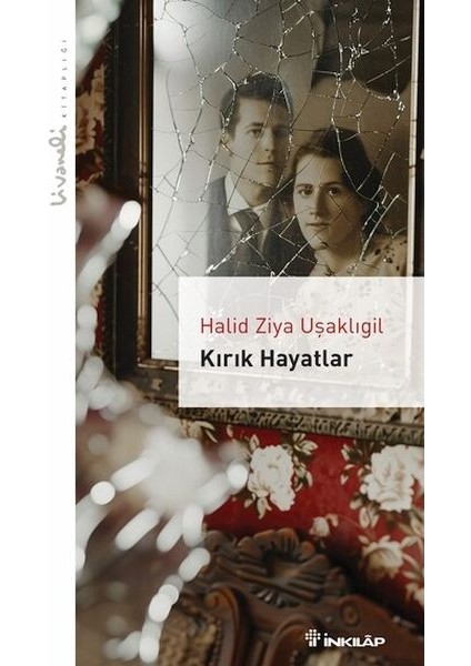 Kırık Hayatlar - Livaneli Kitaplığı