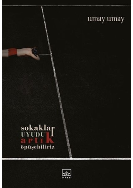 Sokaklar Uyudu Artık Öpüşebiliriz