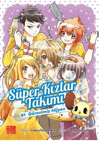 Süper Kızlar Takımı 1 - Görevimiz Hijyen