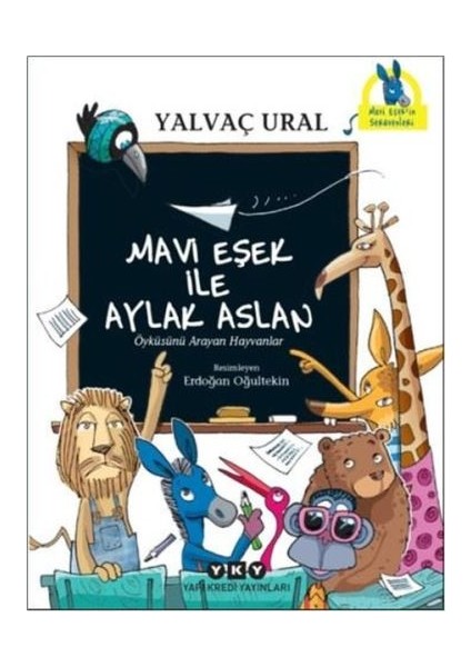 Mavi Eşek ile Aylak Aslan