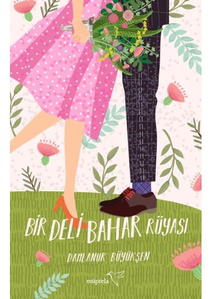 Bir Deli Bahar Rüyası