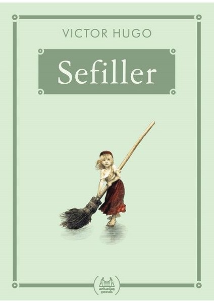 Sefiller - Gökkuşağı Cep Kitap