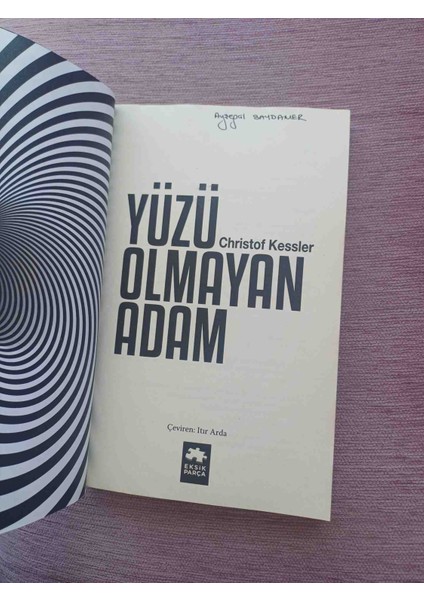 Yuzu Olmayan Adam Chrıstof Kessler Bır Norologdan Hıkayeler 2021 Basim 183 Sayfa Kunye Sayfasinda Isim Yaziyor Harici Cok Temiz Durumdadir modelleri