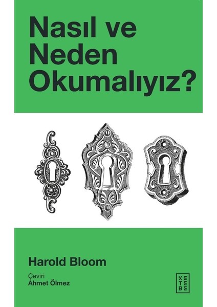 Nasıl ve Neden Okumalıyız? - Harold Bloom