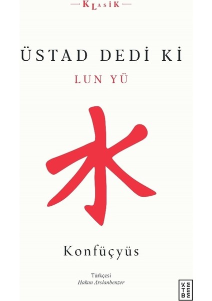 Üstad Dedi Ki - Lun Yü - Konfüçyüs