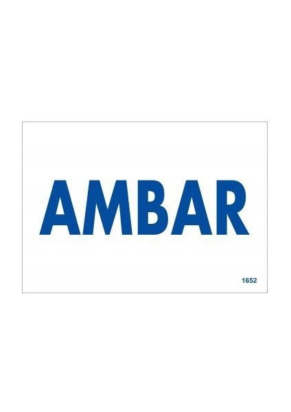 Amabar Uyarı Levhası 17,5X25 KOD:1652